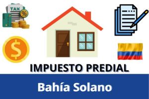 Impuesto Predial Bahía Solano